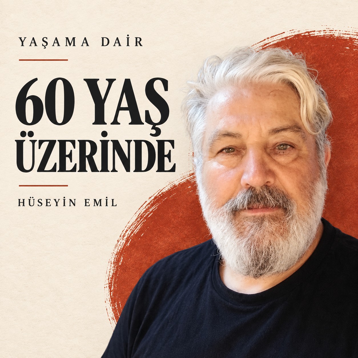 60 Yaş Üzerinde...
